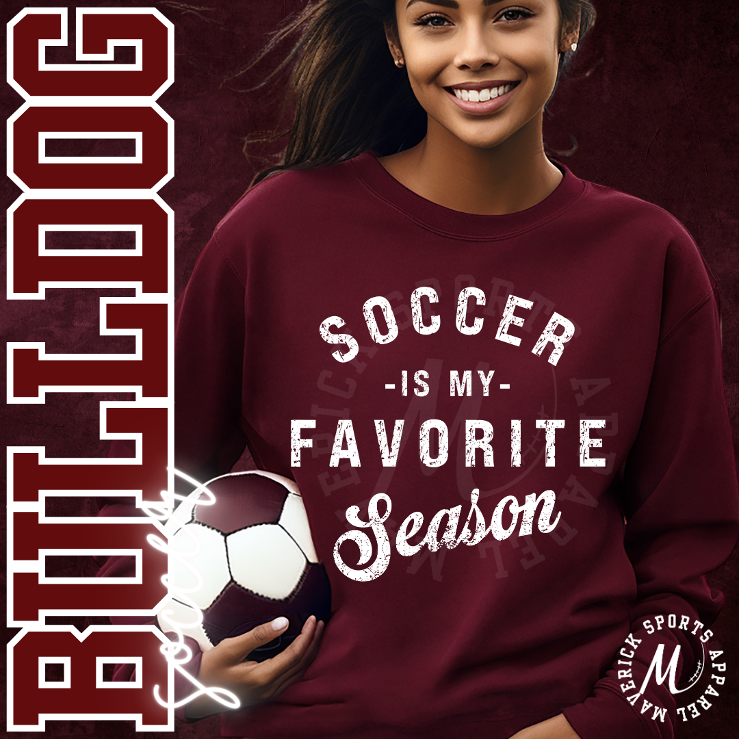 Soccer Is My Favorite Season Sweatshirt